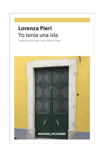 Yo tenía una isla - Lorenza Pieri